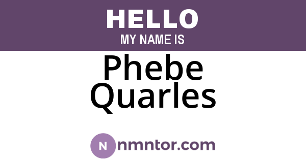 Phebe Quarles
