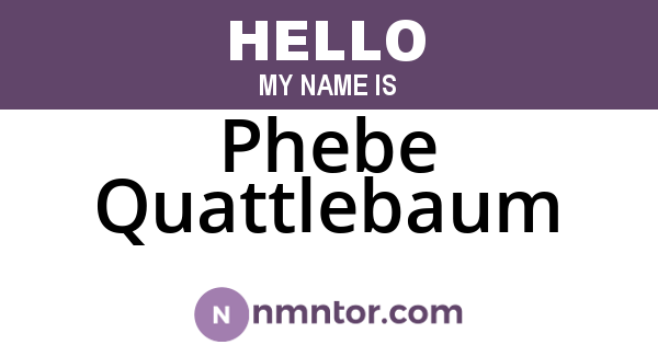 Phebe Quattlebaum