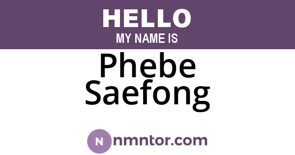 Phebe Saefong