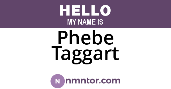 Phebe Taggart