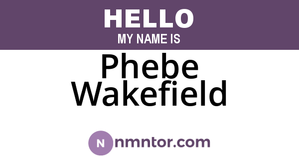 Phebe Wakefield