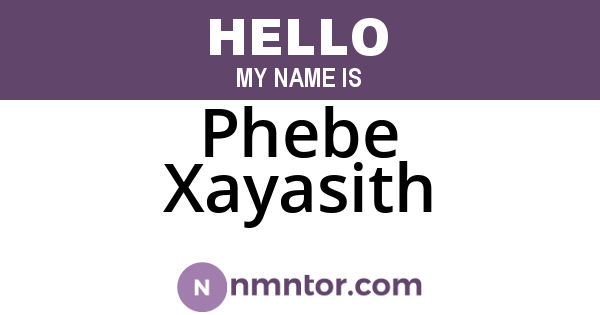 Phebe Xayasith