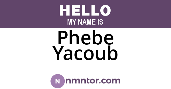 Phebe Yacoub