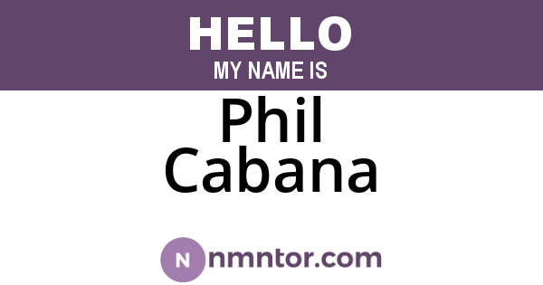 Phil Cabana