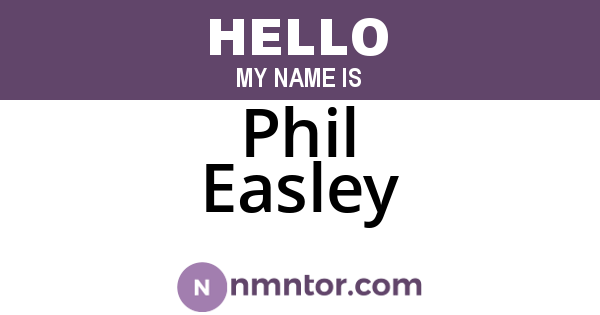 Phil Easley