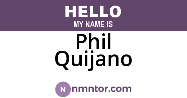 Phil Quijano