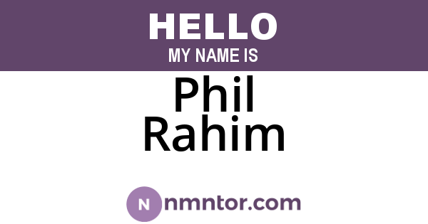 Phil Rahim