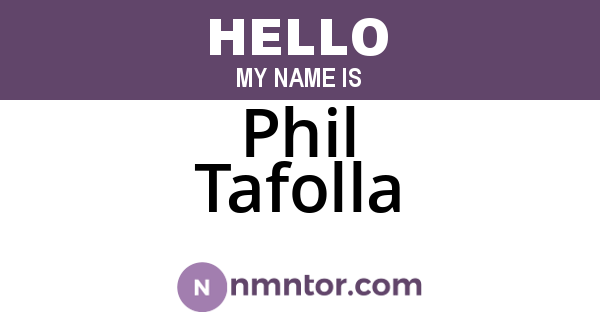 Phil Tafolla