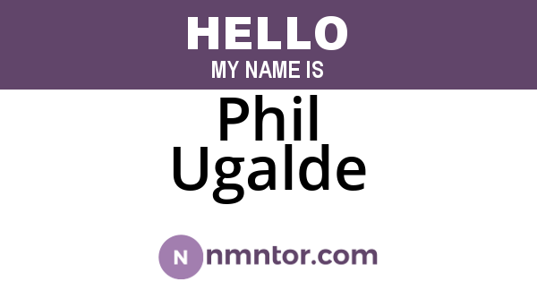 Phil Ugalde