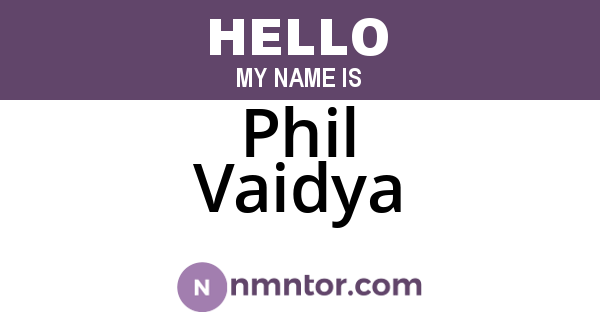 Phil Vaidya