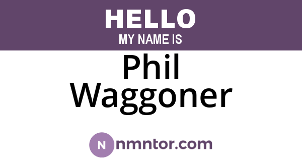 Phil Waggoner