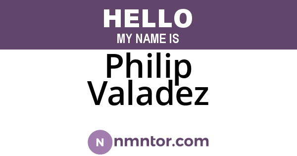 Philip Valadez