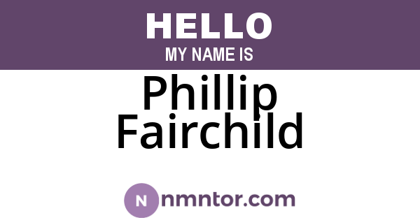 Phillip Fairchild