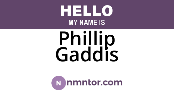 Phillip Gaddis