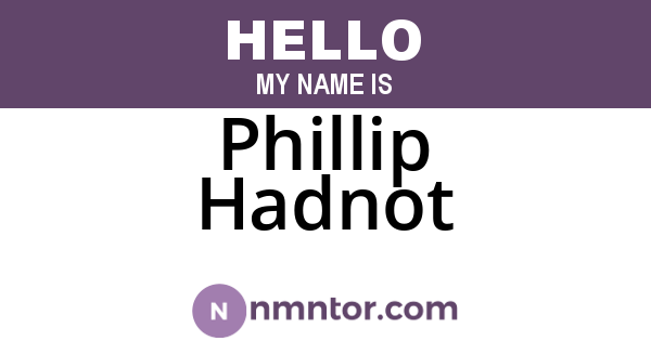 Phillip Hadnot