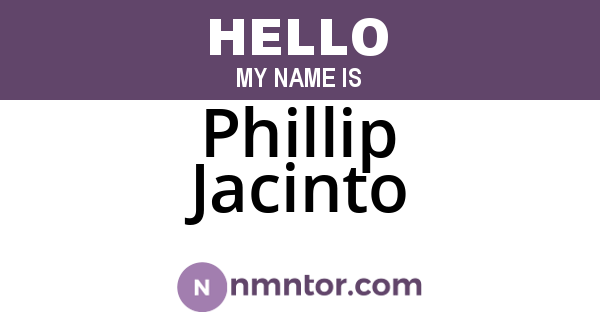 Phillip Jacinto