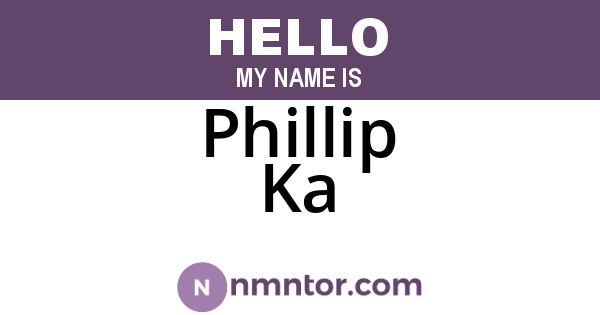 Phillip Ka