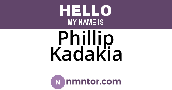 Phillip Kadakia