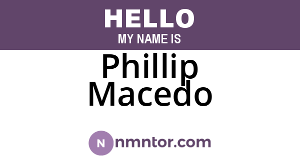 Phillip Macedo