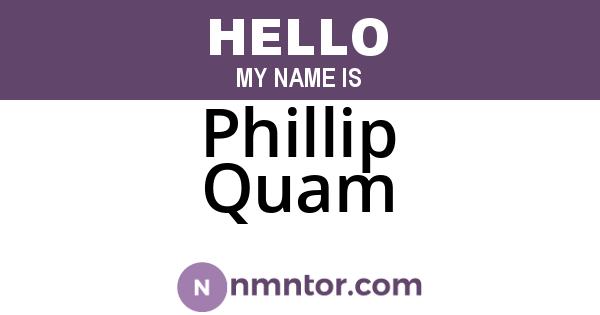 Phillip Quam