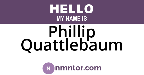 Phillip Quattlebaum