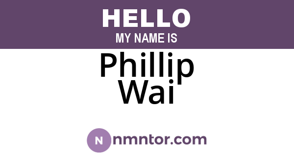 Phillip Wai