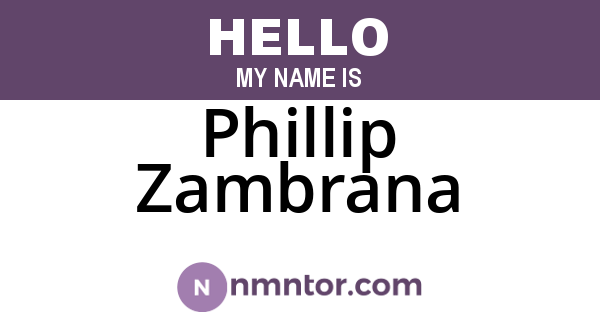 Phillip Zambrana