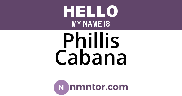 Phillis Cabana