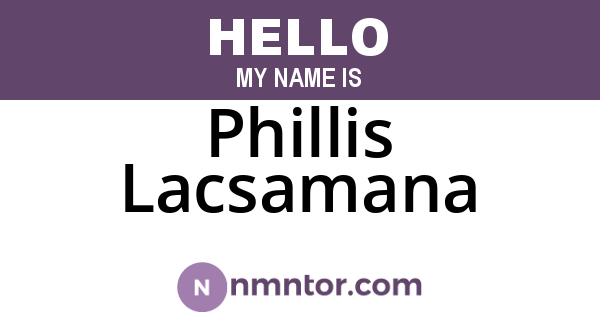 Phillis Lacsamana