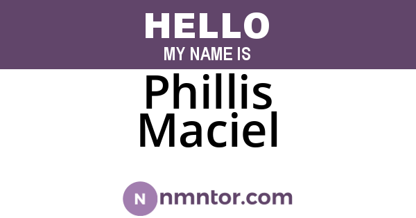 Phillis Maciel