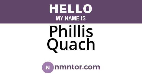 Phillis Quach