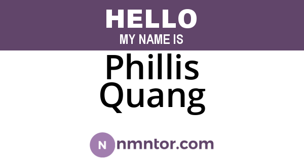 Phillis Quang