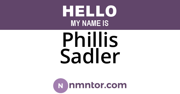 Phillis Sadler