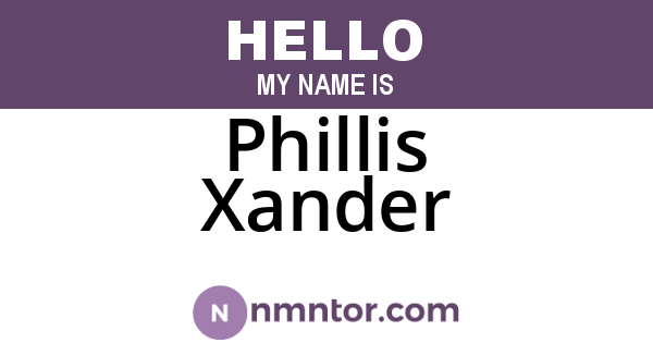 Phillis Xander