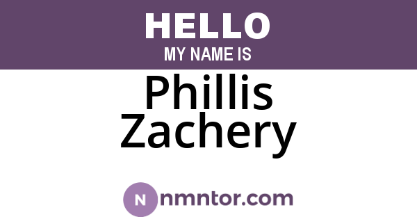 Phillis Zachery