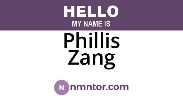 Phillis Zang