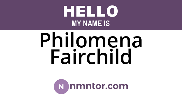 Philomena Fairchild
