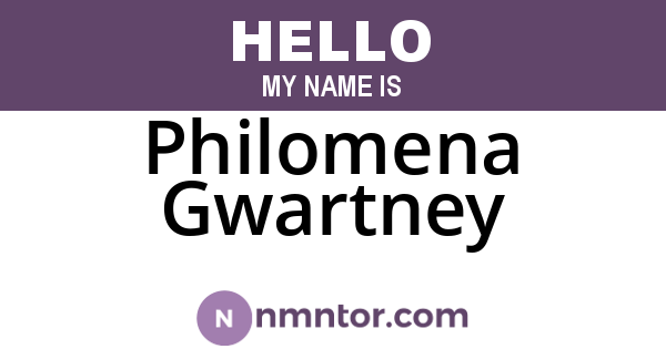 Philomena Gwartney