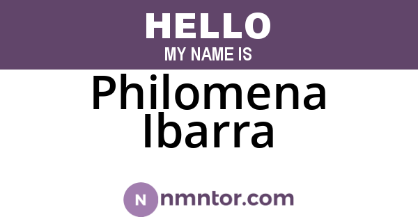 Philomena Ibarra