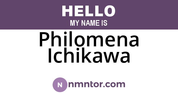 Philomena Ichikawa
