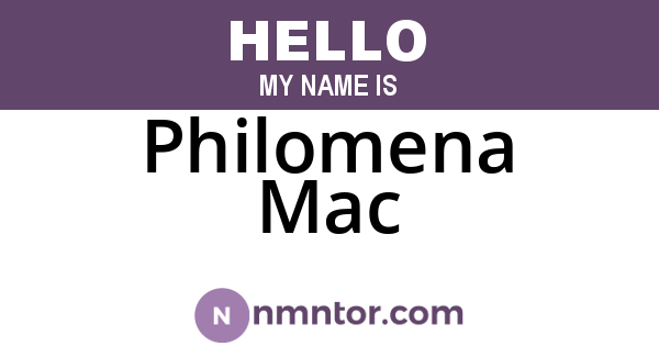 Philomena Mac