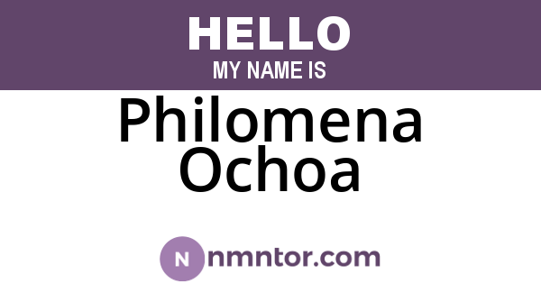 Philomena Ochoa