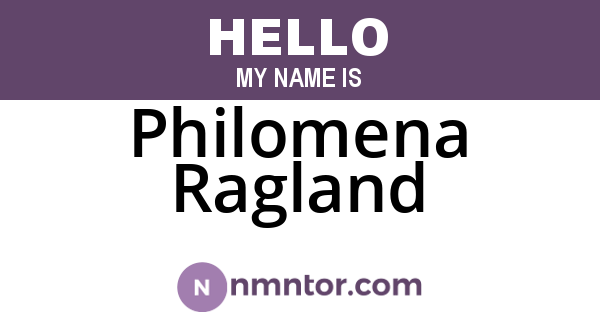 Philomena Ragland