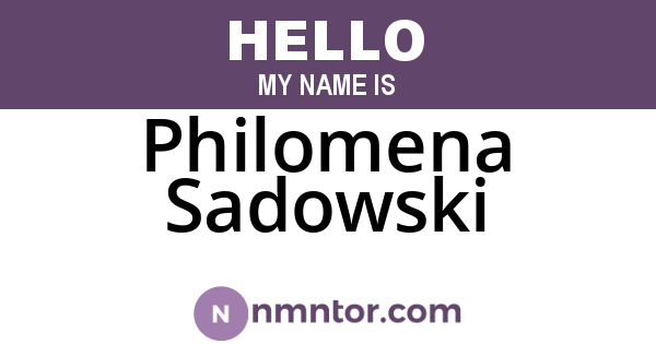 Philomena Sadowski