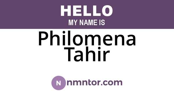 Philomena Tahir