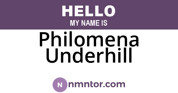 Philomena Underhill