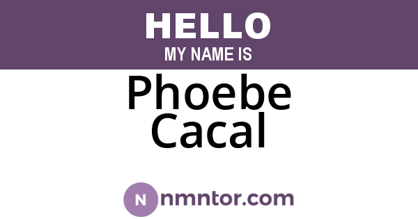 Phoebe Cacal