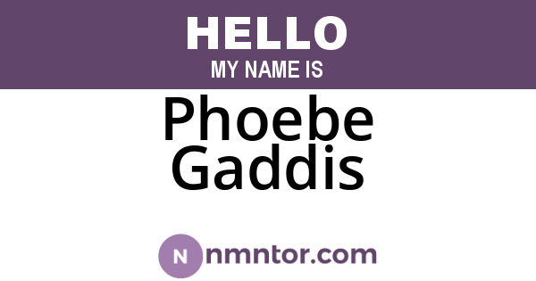 Phoebe Gaddis