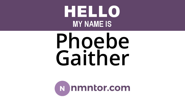 Phoebe Gaither