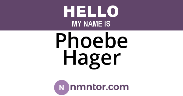 Phoebe Hager